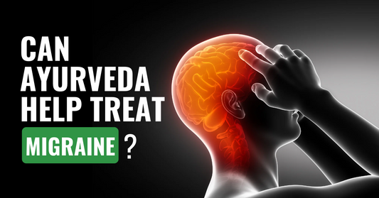 Can Ayurveda help treat Migraine?